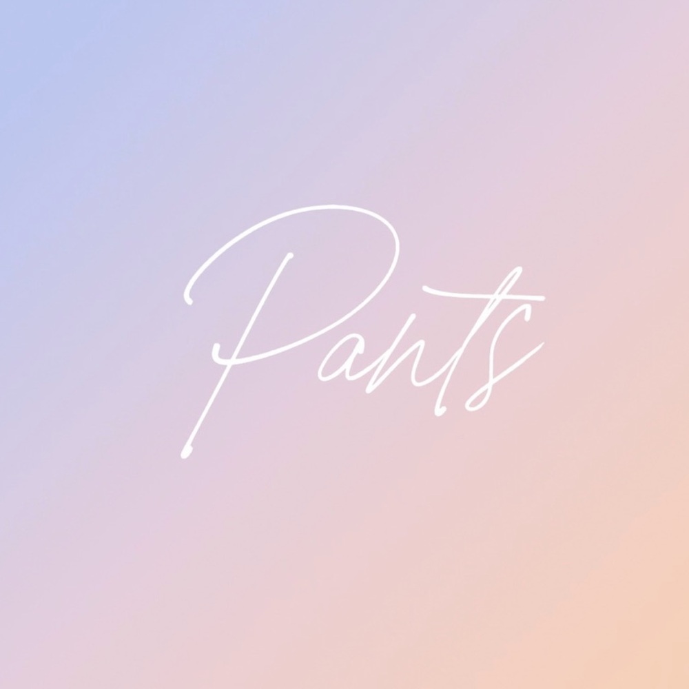 Pants ✨